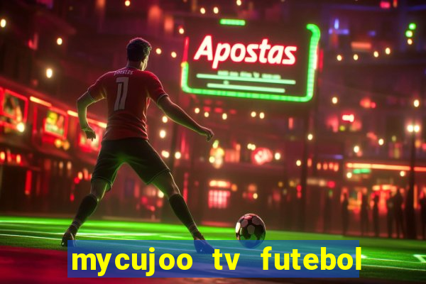 mycujoo tv futebol ao vivo